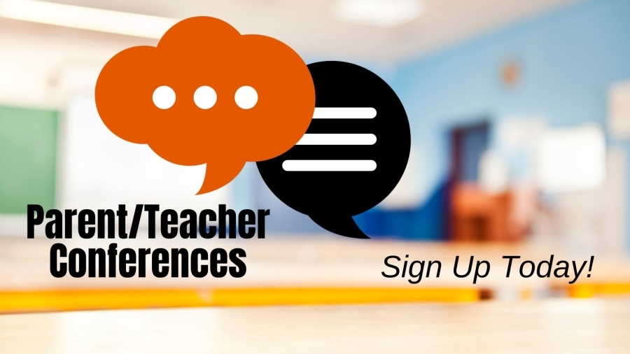 Parent/Teacher Conferences Sign Up Today! poster with chat bubbles